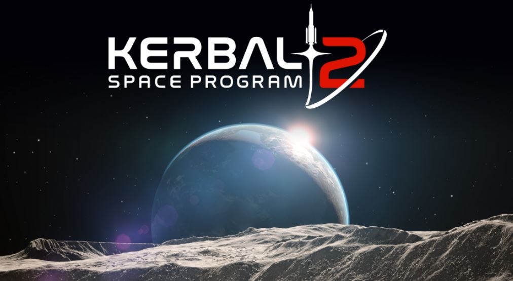 Kerbal Space Program 2 is Now Available in Early Access - One More Game