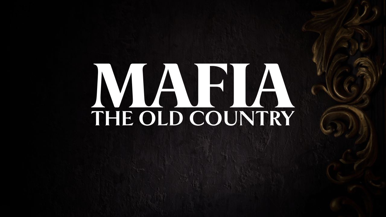 Mafia: The Old Country Revealed, Coming in 2025