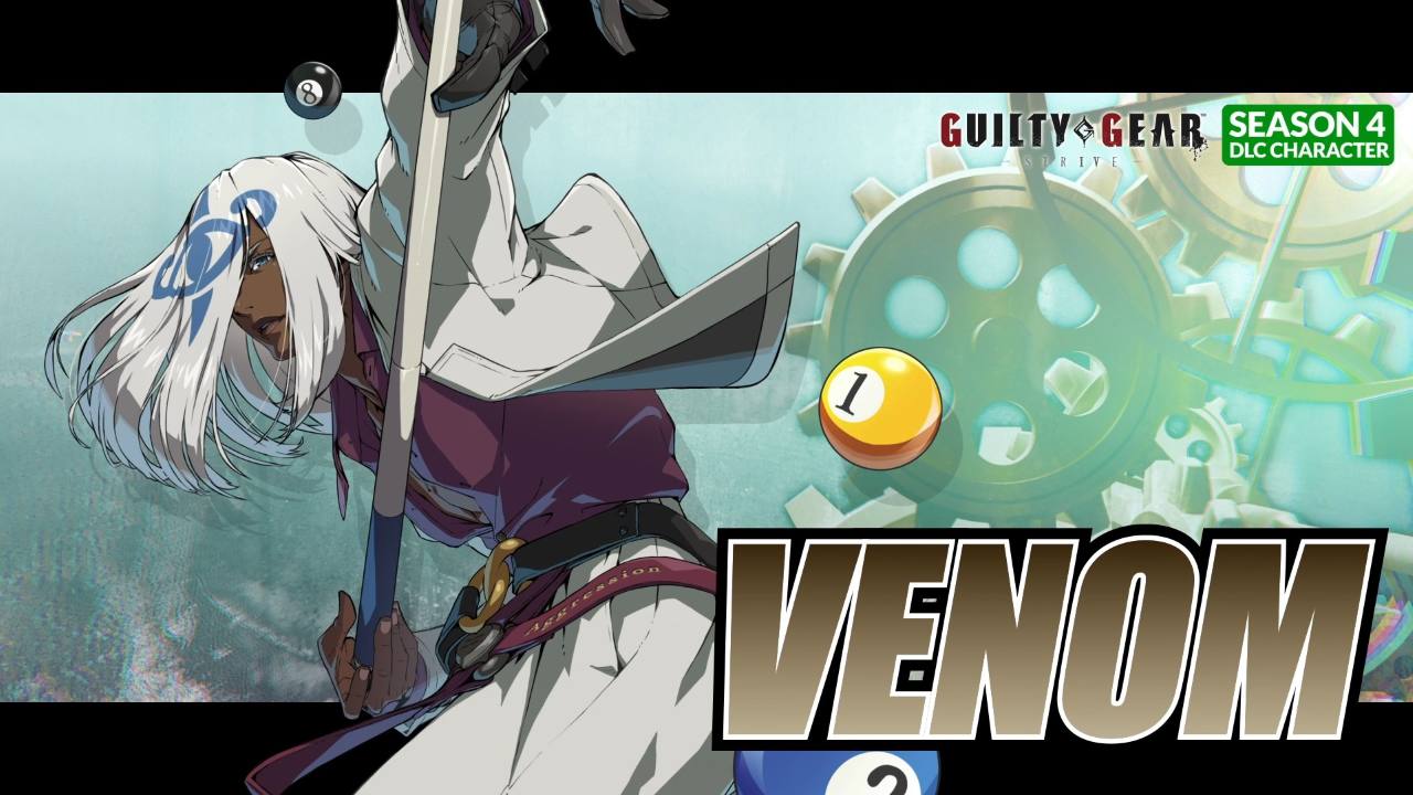 Guilty Gear Strive’s Newest Character, Venom, is Now Available