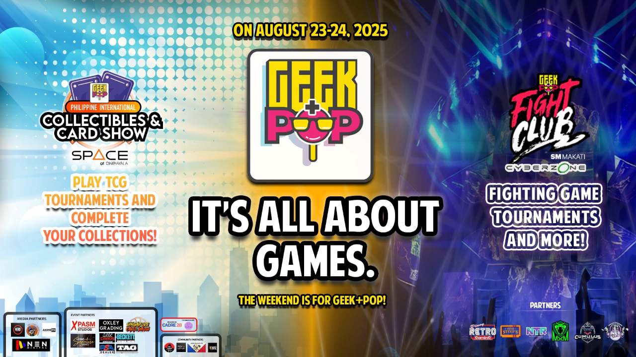 Geek+Pop Philippine International Collectibles and Card Show Happening on August 23-24