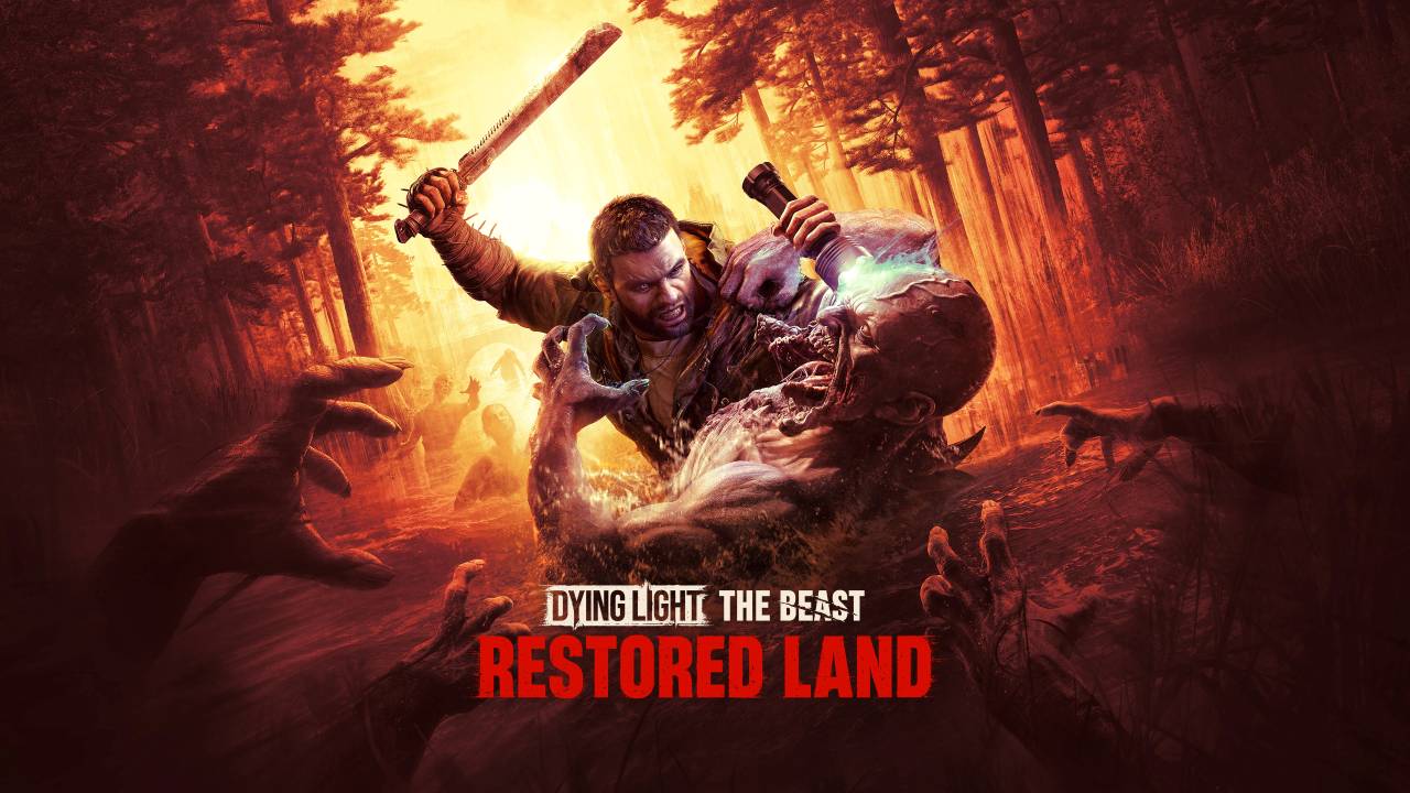 Dying Light: The Beast Restored Land Edition Launches March 26