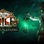 Path of Exile: Curse of the Allflame Launches July 24